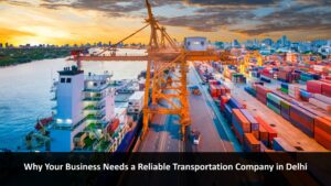Transportation Company in Delhi